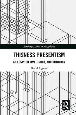 E-Book (pdf) Thisness Presentism von David Ingram