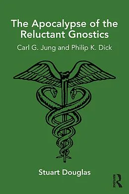E-Book (epub) The Apocalypse of the Reluctant Gnostics von Stuart Douglas