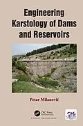 E-Book (epub) Engineering Karstology of Dams and Reservoirs von Petar Milanovic
