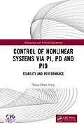 ePUB Control of Nonlinear Systems via PI, PD and PID von Yong-Duan Song