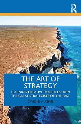 E-Book (epub) The Art of Strategy von Owen E. Hughes