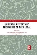 E-Book (pdf) Universal History and the Making of the Global von 