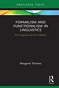 PDF Formalism and Functionalism in Linguistics von Margaret Thomas