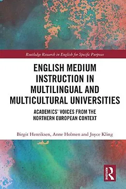 E-Book (pdf) English Medium Instruction in Multilingual and Multicultural Universities von Birgit Henriksen, Anne Holmen, Joyce Kling