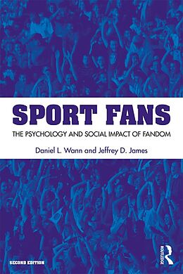 E-Book (pdf) Sport Fans von Daniel L. Wann, Jeffrey D. James