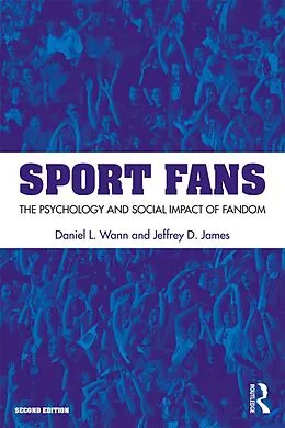 E-Book (pdf) Sport Fans von Daniel L. Wann, Jeffrey D. James