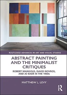 E-Book (epub) Abstract Painting and the Minimalist Critiques von Matthew L. Levy