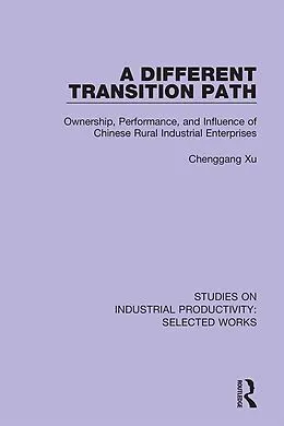 E-Book (pdf) A Different Transition Path von Chenggang Xu