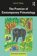 E-Book (pdf) The Promise of Contemporary Primatology von Erin P. Riley