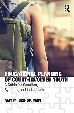 E-Book (pdf) Educational Planning of Court-Involved Youth von Amy Bishop