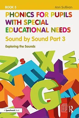 E-Book (epub) Phonics for Pupils with Special Educational Needs Book 5: Sound by Sound Part 3 von Ann Sullivan