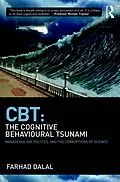 E-Book (pdf) CBT: The Cognitive Behavioural Tsunami von Farhad Dalal