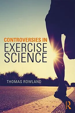 E-Book (epub) Controversies in Exercise Science von Thomas Rowland
