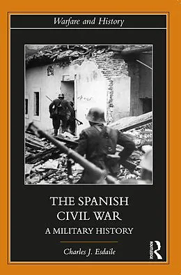 E-Book (epub) The Spanish Civil War von Charles J Esdaile