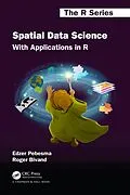 ePUB Spatial Data Science von Edzer Pebesma, Roger Bivand