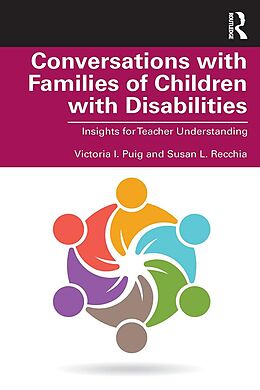 eBook (epub) Conversations with Families of Children with Disabilities de Victoria I. Puig, Susan L. Recchia