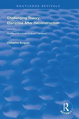 E-Book (pdf) Challenging Theory: Discipline After Deconstruction von Catherine Burgass