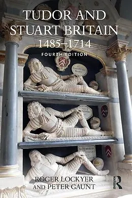 E-Book (pdf) Tudor and Stuart Britain von Roger Lockyer, Peter Gaunt