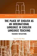 ePUB The Place of English as an International Language in English Language Teaching von Ngan Le Hai Phan