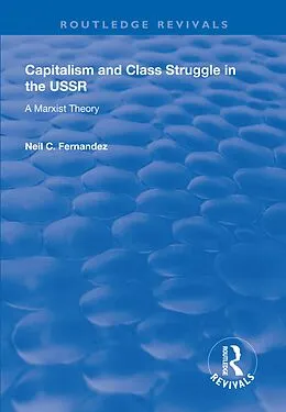 E-Book (pdf) Capitalism and Class Struggle in the USSR von Neil C. Fernandez