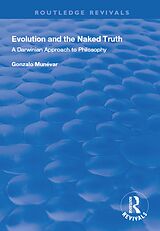 E-Book (epub) Evolution and the Naked Truth von Gonzalo Munevar