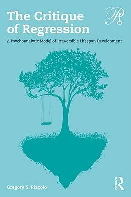 E-Book (epub) The Critique of Regression von Gregory S. Rizzolo