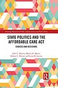 E-Book (epub) State Politics and the Affordable Care Act von John C. Morris, Martin K. Mayer, Robert C. Kenter