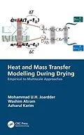 E-Book (epub) Heat and Mass Transfer Modelling During Drying von Mohammad U. H. Joardder, Washim Akram, Azharul Karim