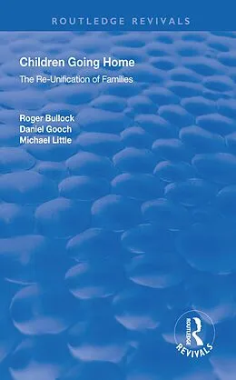 E-Book (pdf) Children Going Home von Roger Bullock, Daniel Gooch, Michael Little