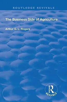 E-Book (epub) The Business Side of Agriculture von Arthur G. L. Rogers