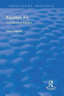 E-Book (epub) Egyptian Art von Jean Capart