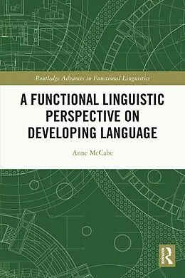 E-Book (epub) A Functional Linguistic Perspective on Developing Language von Anne McCabe