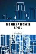 PDF The Rise of Business Ethics von Bernard Mees