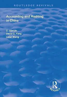 E-Book (epub) Accounting and Auditing in China von Z. Jun Lin, David C. Yang, Liyan Wang