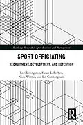E-Book (epub) Sport Officiating von Lori Livingston, Susan L. Forbes, Nick Wattie