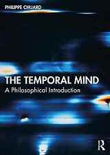 eBook (pdf) The Temporal Mind de Philippe Chuard