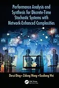 E-Book (pdf) Performance Analysis and Synthesis for Discrete-Time Stochastic Systems with Network-Enhanced Complexities von Derui Ding, Zidong Wang, Guoliang Wei
