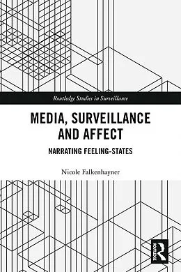 PDF Media, Surveillance and Affect von Nicole Falkenhayner