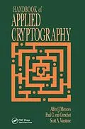 ePUB Handbook of Applied Cryptography von Alfred J. Menezes, Paul C. van Oorschot, Scott A. Vanstone