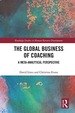 E-Book (epub) The Global Business of Coaching von David Lines, Christina Evans