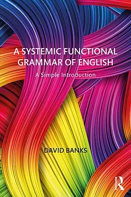 E-Book (pdf) A Systemic Functional Grammar of English von David Banks