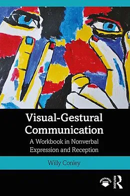 E-Book (epub) Visual-Gestural Communication von Willy Conley