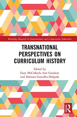 E-Book (pdf) Transnational Perspectives on Curriculum History von 