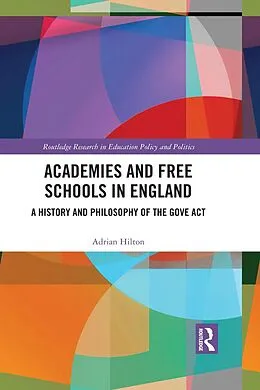 E-Book (epub) Academies and Free Schools in England von Adrian Hilton