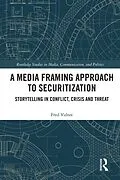 E-Book (pdf) A Media Framing Approach to Securitization von Fred Vultee