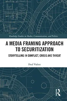 E-Book (pdf) A Media Framing Approach to Securitization von Fred Vultee