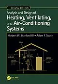 E-Book (epub) Analysis and Design of Heating, Ventilating, and Air-Conditioning Systems, Second Edition von Herbert W. Stanford III, Adam F. Spach