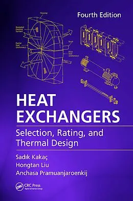 PDF Heat Exchangers von Sadik Kakaç, Hongtan Liu, Anchasa Pramuanjaroenkij
