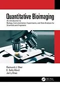ePUB Quantitative Bioimaging von Raimund J. Ober, E. Sally Ward, Jerry Chao