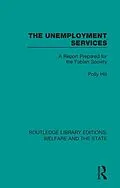E-Book (pdf) The Unemployment Services von Polly Hill